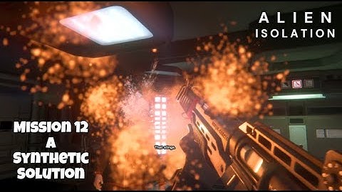 Alien Isolation - Walkthrough with 5 aliens on nightmare - mission 12 A Synthetic Solution