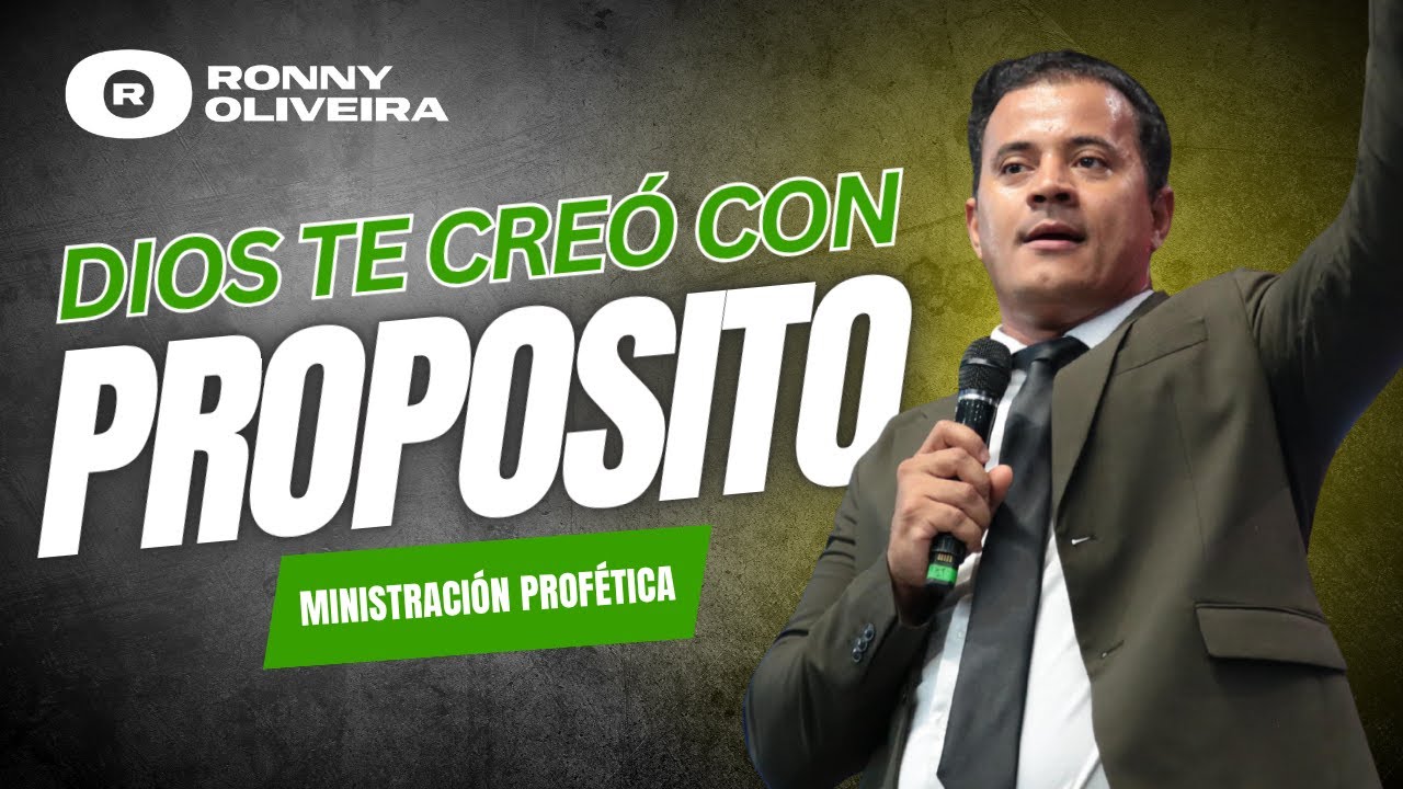 DIOS te CREÓ con PROPÓSITO | Profeta Ronny Oliveira | Ministración Profética
