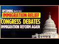 BREAKING NEWS: Congress Debates Immigration Reform Again — Is Relief Coming in 2026?