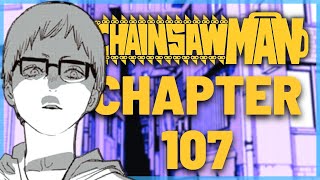 CHAINSAW MAN CHAPTER 107 LIVE REACTION
