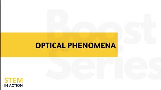 Boost Series: Optical Phenomena