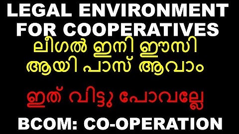 LEGAL ENVIRONMENT FOR COOPERATIVES | IMPORTANT TOPICS |MODULE 3 & 1 | KCSA | BCOM | TIPS EXAM