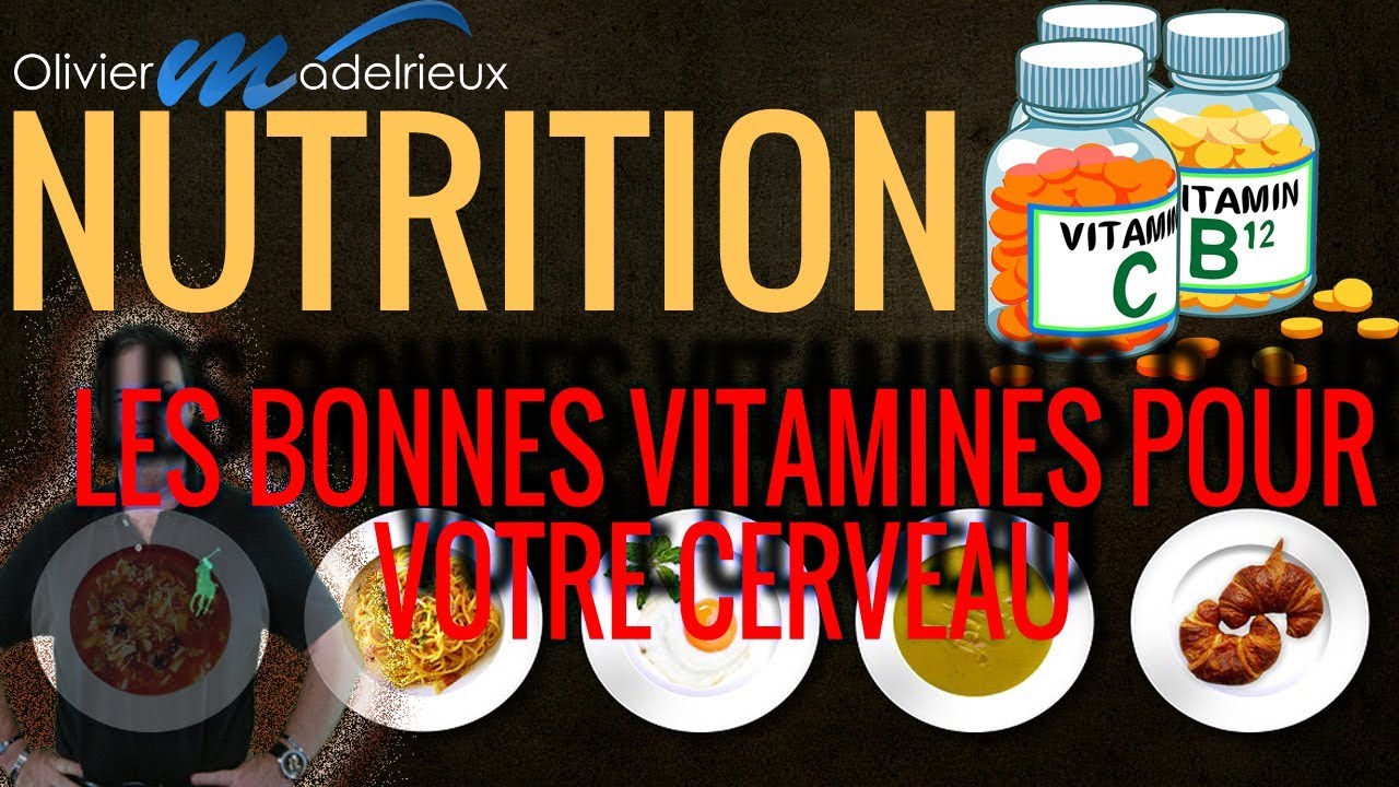 NutritionLes bonnes vitamines pour votre cerveau YouTube