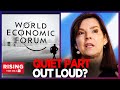 WEF Elites PANIC Over Loss of Media DOMINATION, Lament POPULIST SURGE: Rising Reacts