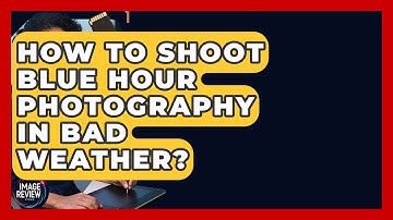 How To Shoot Blue Hour Photography In Bad Weather? - Image Review Studio