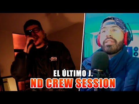 ND CREW SESSION (EDICION ESPECIAL) || EL ÚLTIMO J. | | REACCIÓN