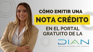 Cómo hacer una nota crédito en la plataforma de facturación gratuita de la DIAN screenshot 3