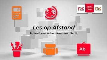 Xerte instructievideo maken met basisfunctionaliteit