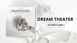 Dream Theater - At Wit's End [Backing Track]