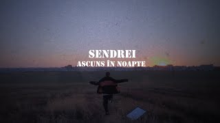 Sendrei - Ascuns În Noapte Official Video