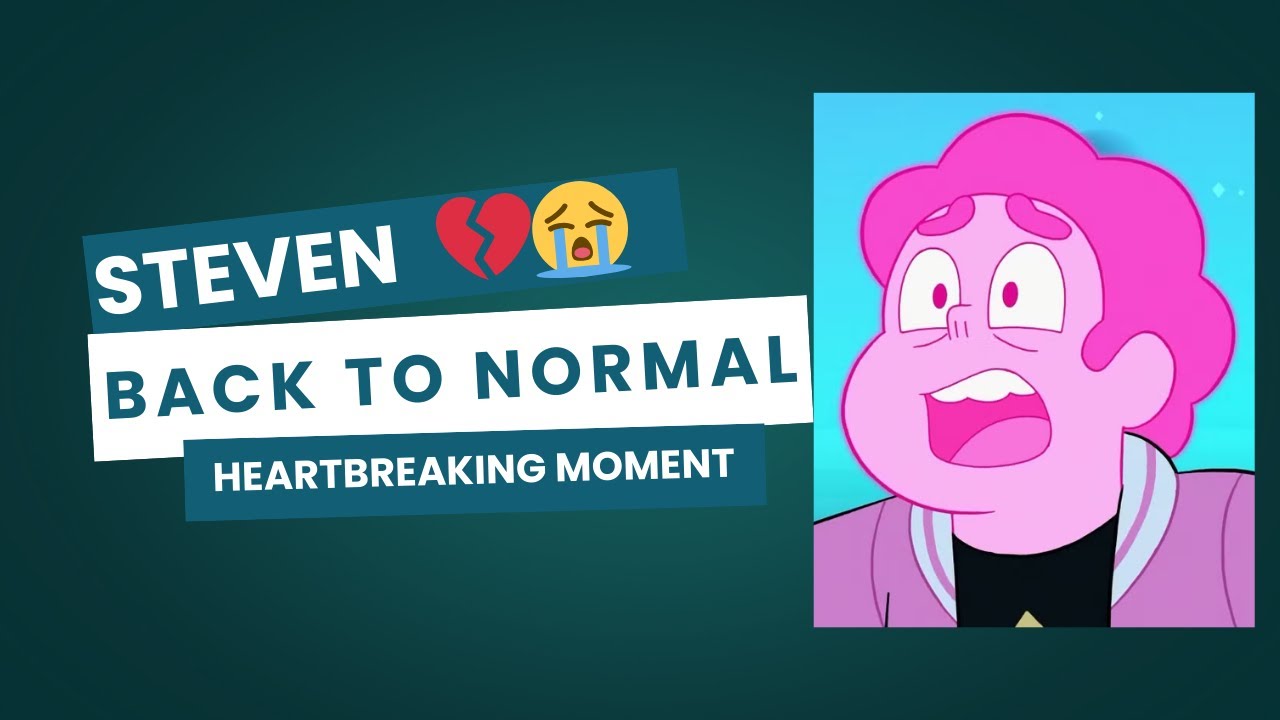 "Steven Turns Back to Normal After THIS Heartbreaking Moment 💔😭" # ...