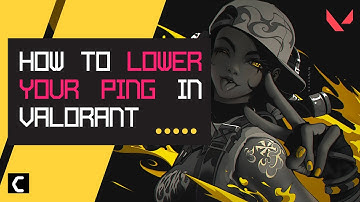How To Reduce/Lower Ping In Valorant? BEST FIX [2022]