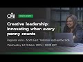 Creative leadership: Innovating when every penny counts