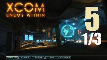 XCOM : Enemy Within #5 (1 of 3)