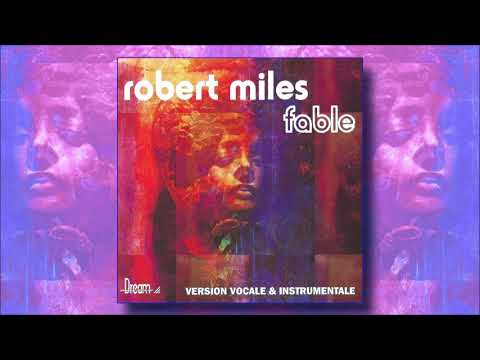 Robert Miles - Fable  (Dream Radio, 1996)
