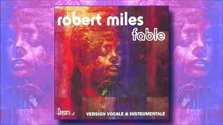 Video thumbnail of "Robert Miles - Fable  (Dream Radio, 1996)"