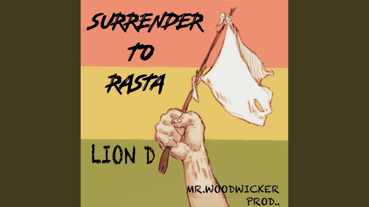 Watch Surrender To Rasta on YouTube Watch Surrender To Rasta on YouTube