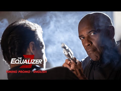 The Equalizer 3 - Timing | In Cinemas September 1 | Releasing in English &amp; Hindi