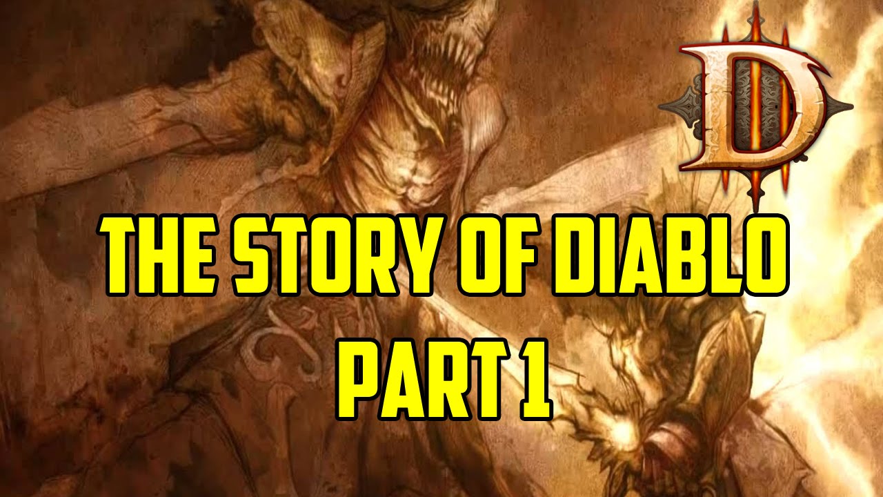 Diablo Plot The Story of Diablo Part 1: Pre-Diablo - YouTube