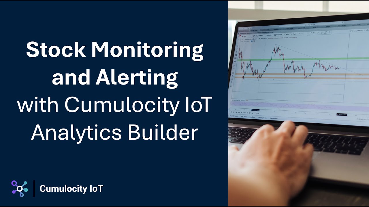 Stock Monitoring and Alerting with Cumulocity IoT Analytics Builder ...