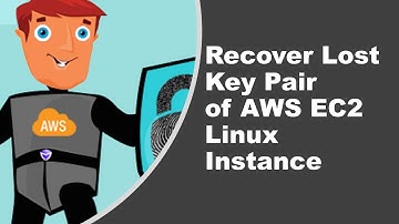 Recover lost key pair of AWS EC2 Linux Instance
