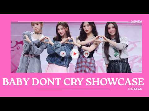 BABY Dont CRY Showcase