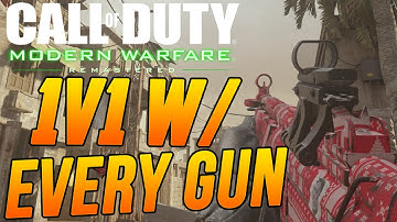 COD 4 Remastered 1v1 W/ Every Gun - MP5