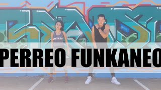 Perreo Funkaneo by El Aleex - Choreography - Dance  - Zumba - Poppy -