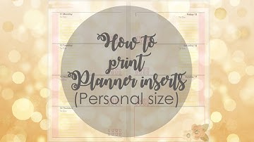 Easiest way to print your Personal-sized Planner inserts