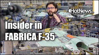 De ce a ales România F-35? Insider în fabrica F-35 din SUA unde vor fi construite avioanele României
