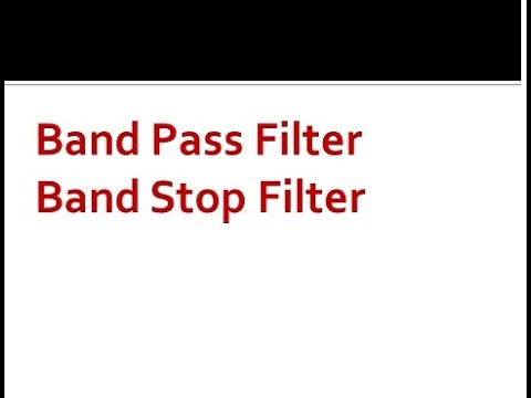 Band Pass & Band Stop Filters - YouTube
