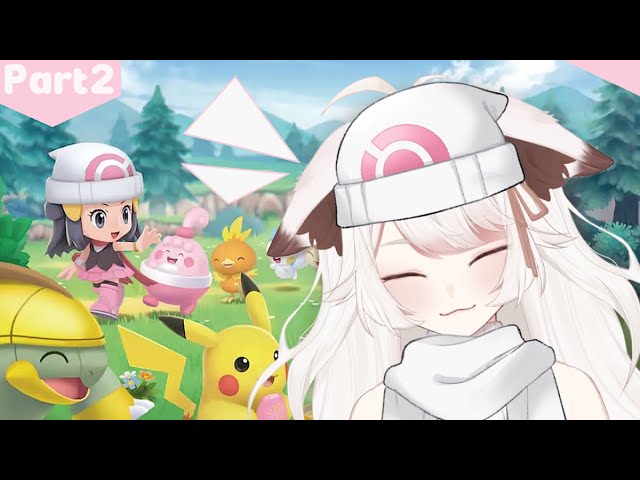 【Pokémon Brilliant Diamond & Shining Pearl 】Foxplushy Pokey Time!! | Part2