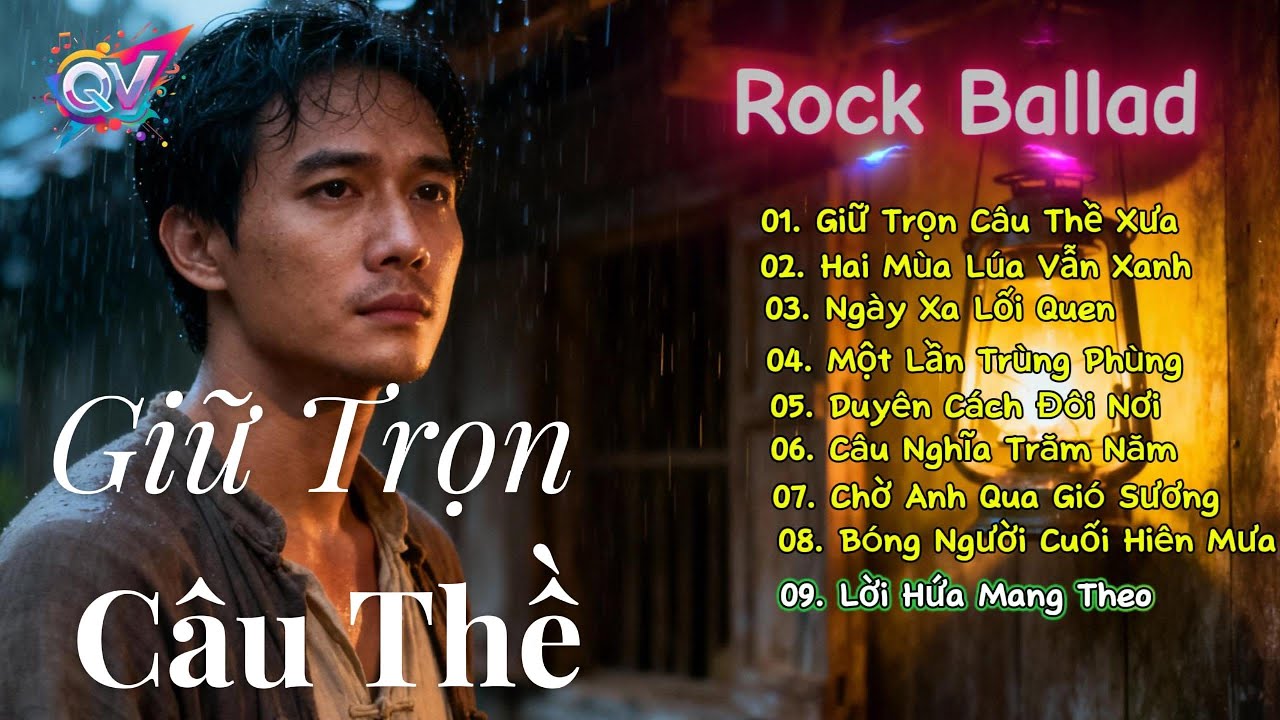 Giữ Trọn Câu Thề – Rock Ballad Buồn Về Lời Hứa Tình Yêu