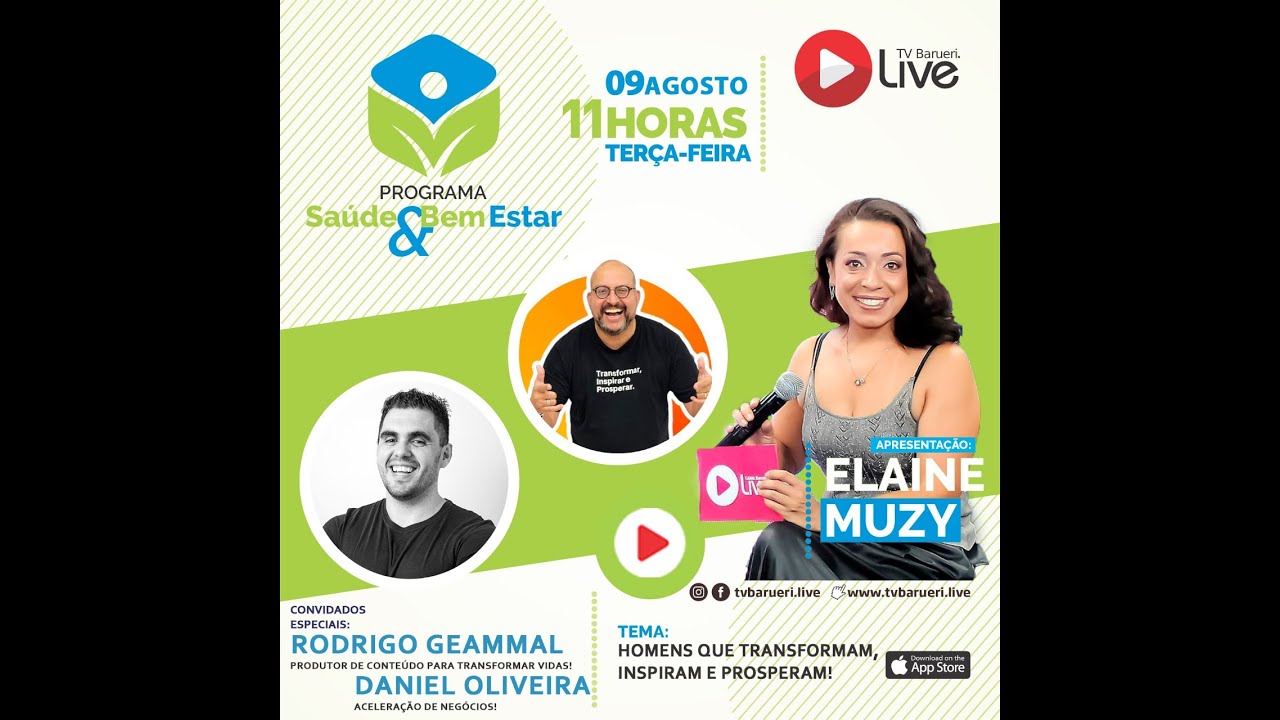 Homens Que Transformam, Inspiram E Prosperam! | Saúde E Bem Estar – 09/08