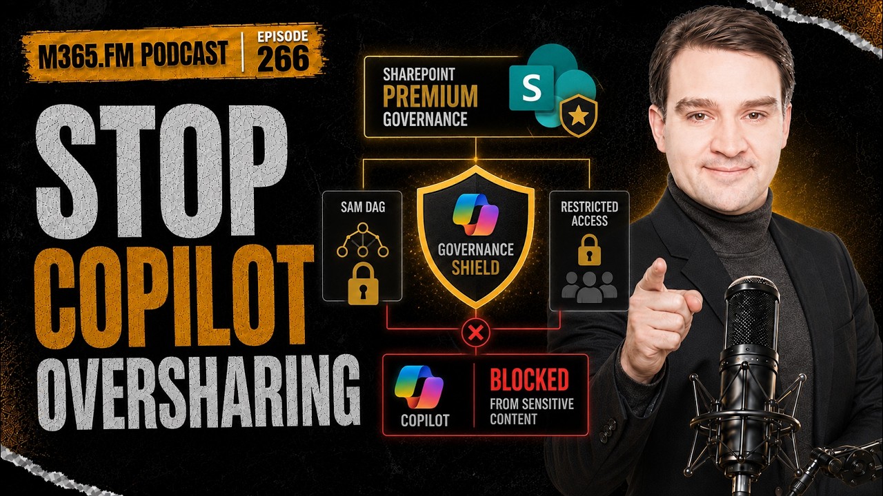 SharePoint Premium Governance: SAM, DAG, Restricted Access & How To Keep Copilot From S...