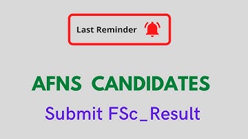 Reminder 🔔 Submit FSc Result Card | AFNS Guideline