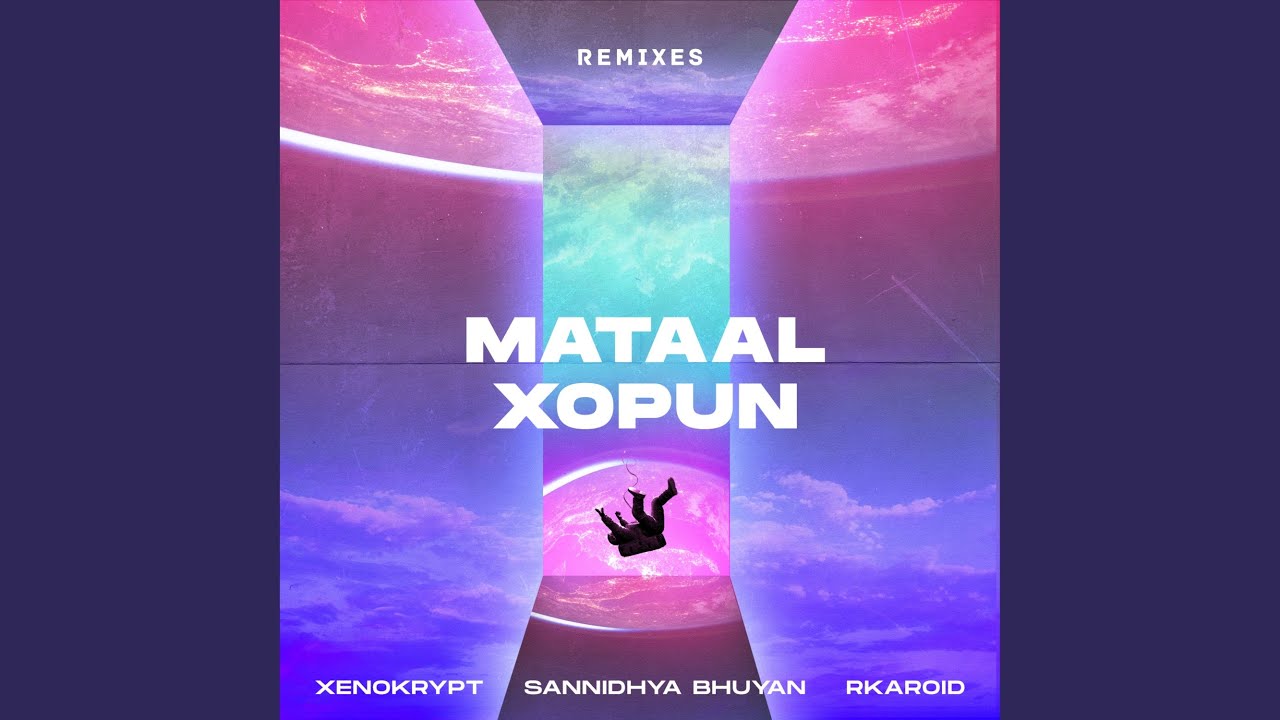 Mataal Xopun Remix