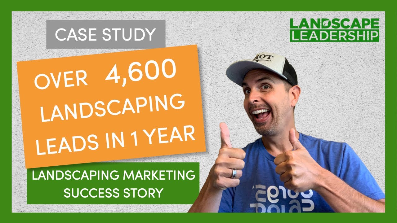 4,600 Landscaping Leads in 1 Year [Ground Source Case Study] 