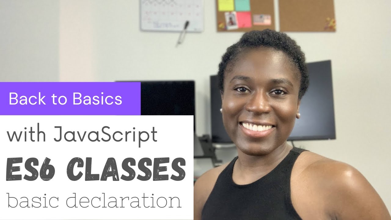 ES6 Classes for Beginners: Declaring a Basic Class