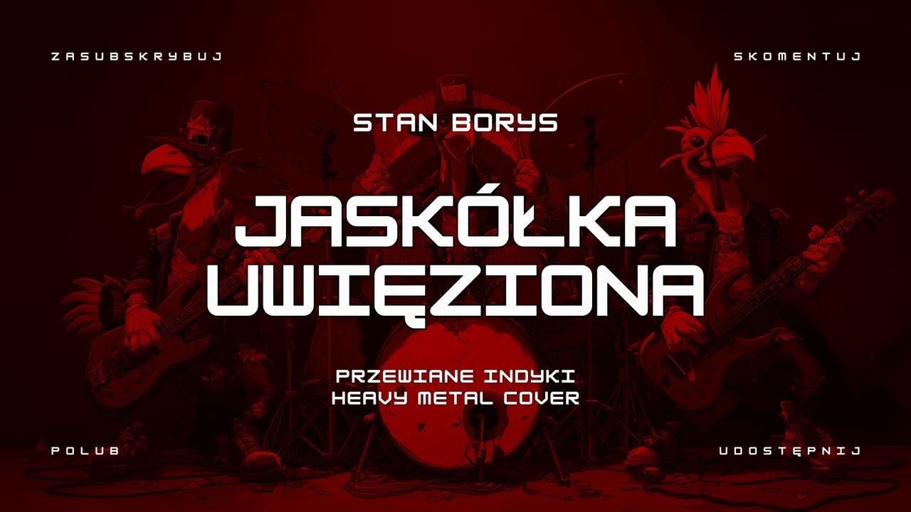 🔥 Stan Borys - Jaskółka uwięziona (ale to heavy metal cover) 🔥🦃🤘 HIT
