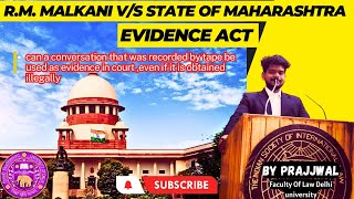 Evidence Act Case Law Series |R.M. Malkani v/s State of Maharashtra| Episode 02/#evidenceact #du