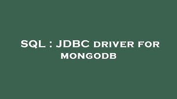 SQL : JDBC driver for mongodb
