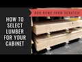 How to Build a Cabinet Lesson 22: How to Select Lumber How to Build a Cabinet Lesson 22: How to Select Lumber