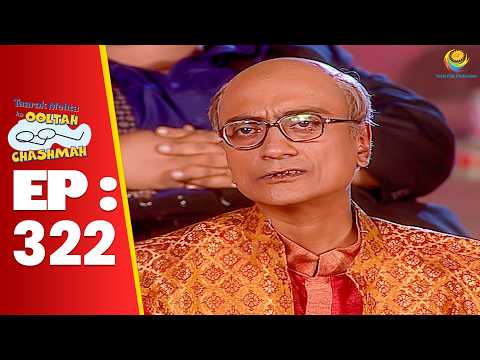 SE 01 EP 322 - Kya Jethalal Kar Payega Daya Ko Propose ! | Taarak Mehta Ka oltah hashmah