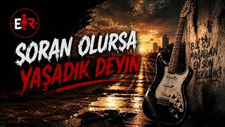 Soran Olursa Yaşadık Deyin Alternative Rock Efkar Records