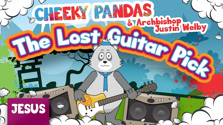 Cheeky Pandas - The Lost Guitar Pick with Archbishop Justin Welby (Jesus