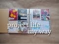 Project Life My Way - Catching Up!