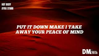 HOT BODY(LYRICS) - AYRA STARR