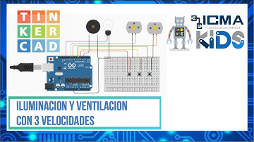 Cómo hacer un circuito de Ventilación e Iluminación con ARDUINO | TINKERCAD | ICMAKIDS