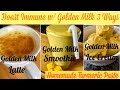 3 VEGAN Uses for TURMERIC PASTE |GOLDEN MILK 3 WAYS || IMMUNE BOOSTER (Health Benefits of Turmeric )